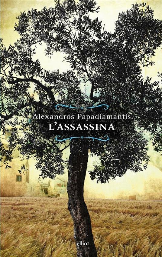 L' assassina - Alexandros Papadiamantis,Valeria Arnaldi - ebook