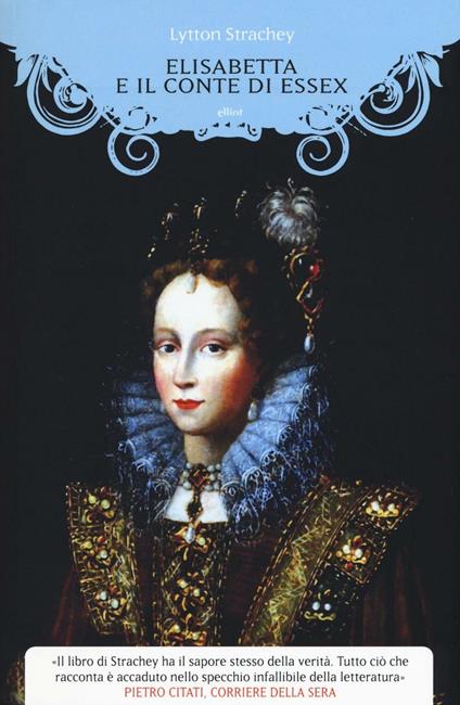 Elisabetta e il conte di Essex - Lytton Strachey - copertina
