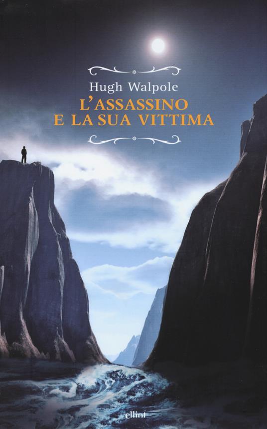 L'assassino e la sua vittima - Hugh Walpole - copertina