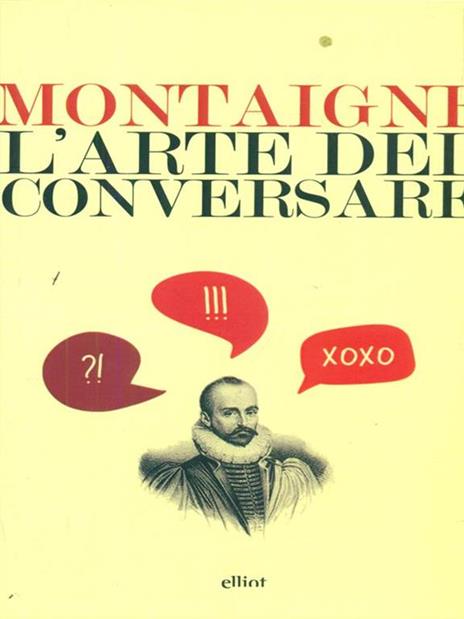 L'arte del conversare - Michel de Montaigne - 5