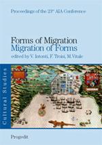 Forms of Migration. Migration of Forms. Cultural Studies. Vol. 1