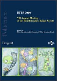 BITS 2010. 7° Annual meeting of the bioinformatics italian society. Bioinformatics and computational biology for life sciences. Conference proceeding - copertina