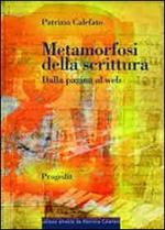 Metamorfosi della scrittura. Dalla pagina al web