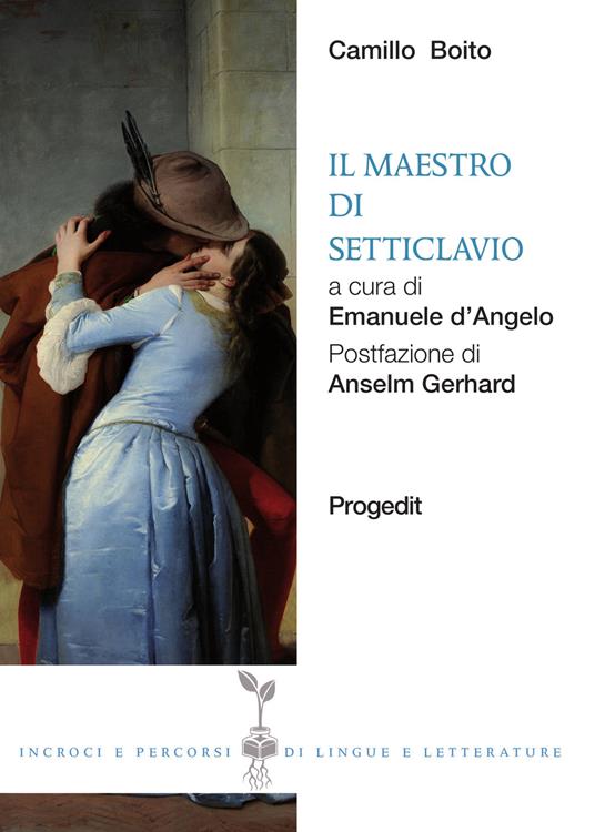 Il maestro di setticlavio - Camillo Boito - copertina