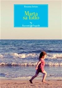 Marta sa tutto - Rosanna Iorizzo - ebook