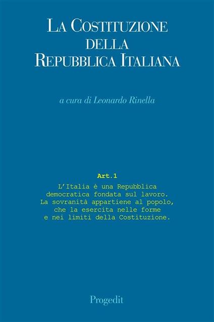 La Costituzione della Repubblica italiana - Leonardo Rinella - ebook
