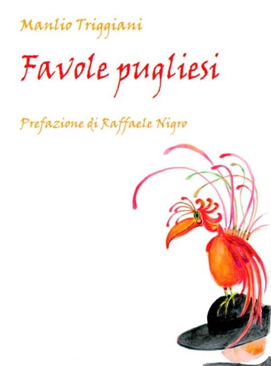 Favole pugliesi. Ediz. illustrata - Manlio Triggiani,Clara De Cristo,Silvano Pica - ebook