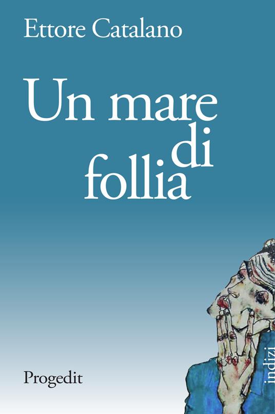 Un mare di follia - Ettore Catalano - copertina