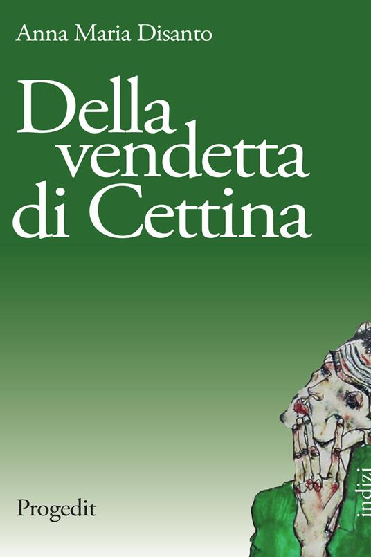 Della vendetta di Cettina - Anna Maria Disanto - ebook