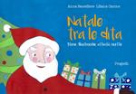 Natale tra le dita. Storie, filastrocche, attività, ricette