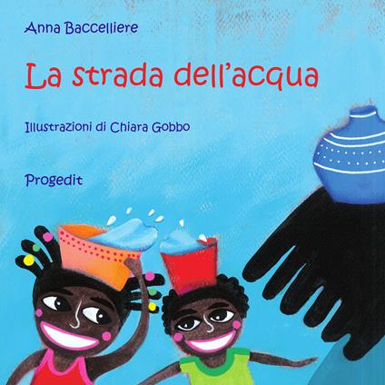 La strada dell'acqua - Anna Baccelliere - copertina