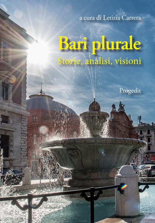 Bari plurale. Storie, analisi, visioni - copertina