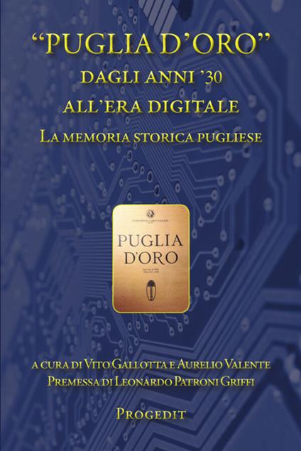«Puglia d'Oro» dagli anni '30 all'era digitale. La memoria storica pugliese - copertina