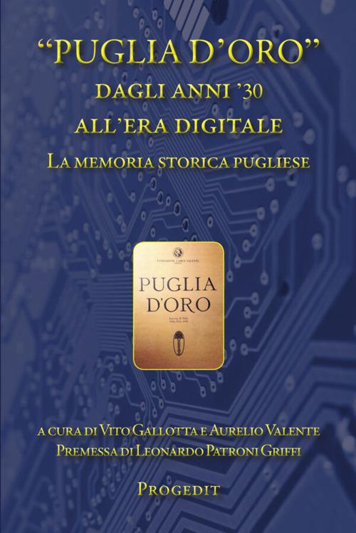 «Puglia d'Oro» dagli anni '30 all'era digitale. La memoria storica pugliese - copertina