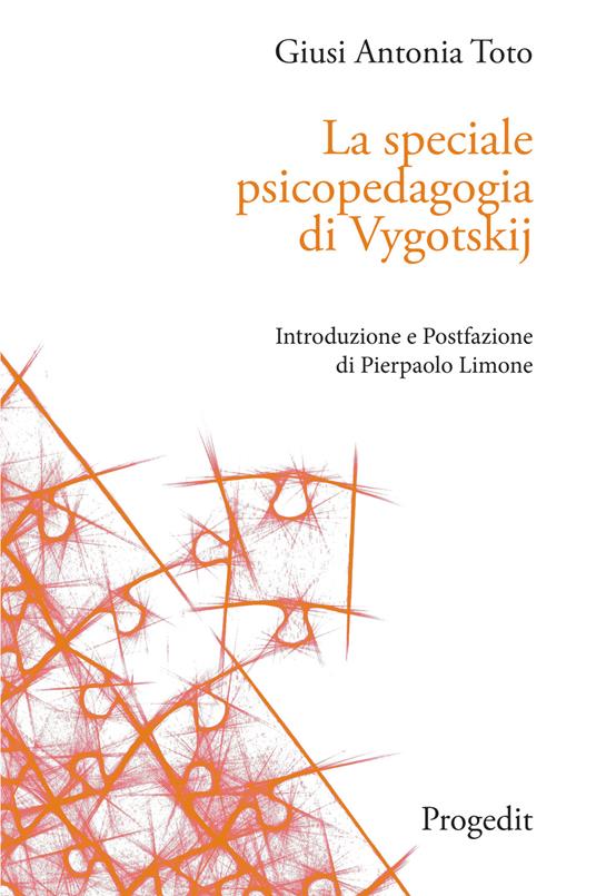 La speciale psicopedagogia di Vygotskij - Giusi Antonia Toto - copertina