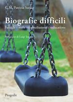 Biografie difficili. Famiglie e mafie tra conciliazione e rieducazione