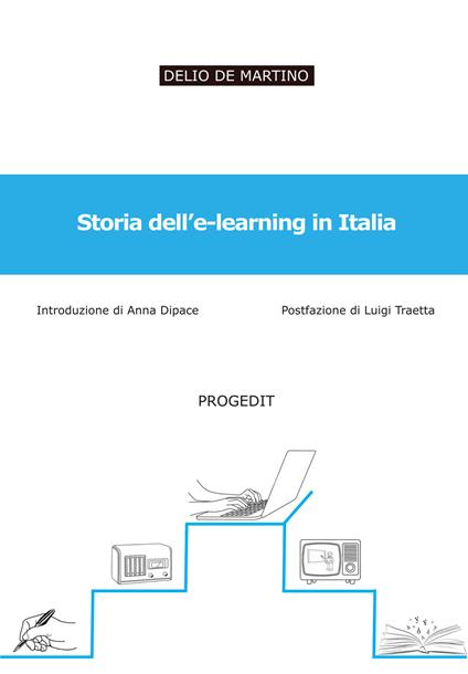 Storia dell'e-learning in Italia - Delio De Martino - copertina