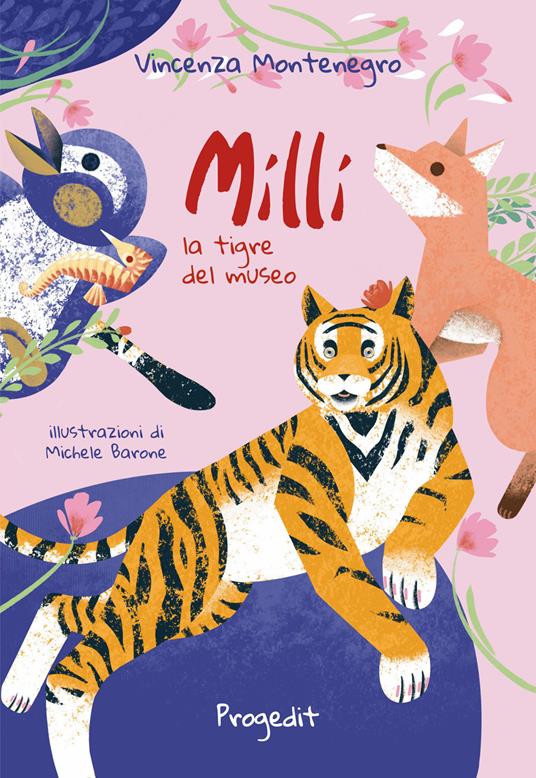 Milli la tigre del museo e altre storie di animali - Vincenza Montenegro - copertina