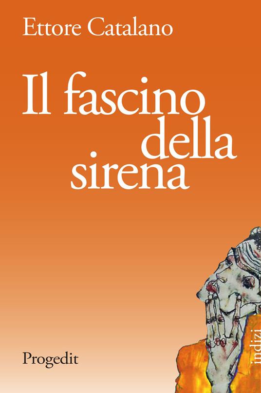 Il fascino della sirena - Ettore Catalano - copertina