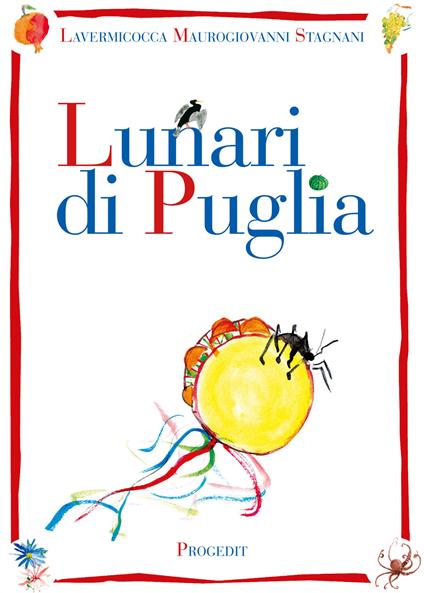 Lunari di Puglia - Nino Lavermicocca,Vito Maurogiovanni,Vittorio Stagnani - copertina