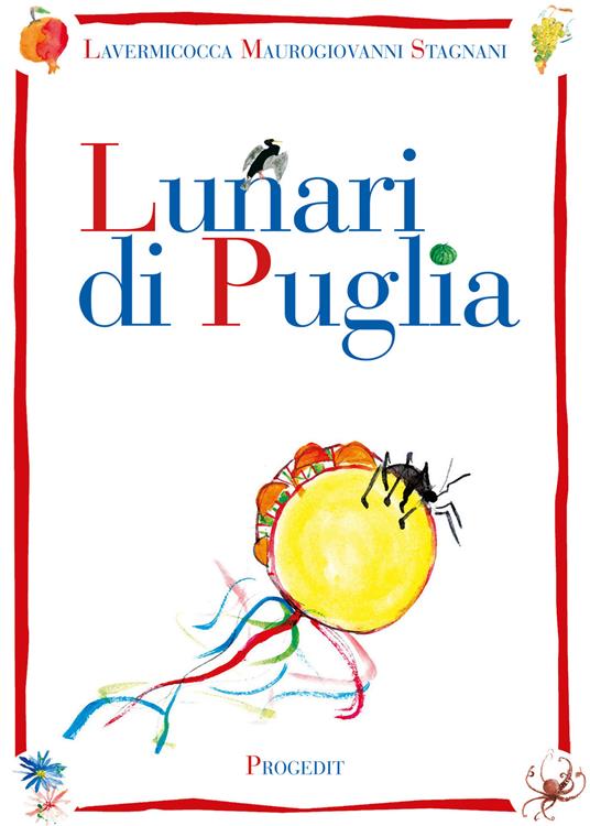 Lunari di Puglia - Nino Lavermicocca,Vito Maurogiovanni,Vittorio Stagnani - copertina