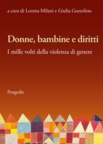 Donne, bambine e diritti. I mille volti della violenza di genere