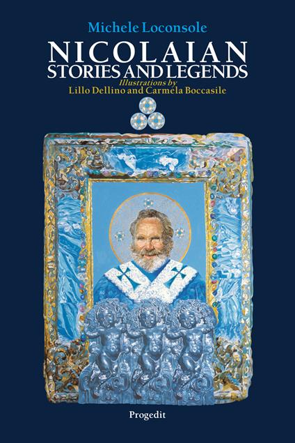 Nicolaian stories and legends-Storie e leggende nicolaiane. Ediz. bilingue - Michele Loconsole - copertina