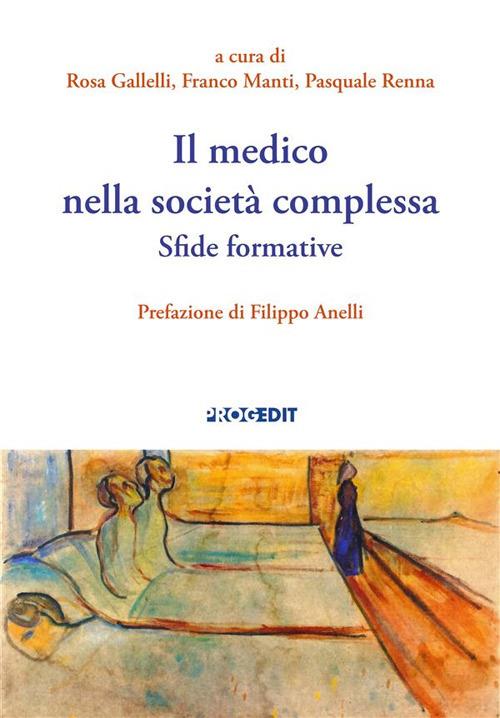 Il medico nella società complessa. Sfide formative - copertina