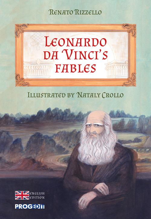 Leonardo da Vinci's fables - Renato Rizzello - copertina