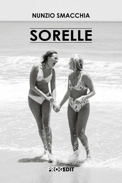 Sorelle - Nunzio Smacchia - copertina