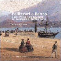 Pellizzari e Benzo. Il sentimento tra naturalismo del paesaggio e ritratti pittorici. Catalogo della mostra (Cassine, 12 settembre-11 ottobre 2009) - copertina