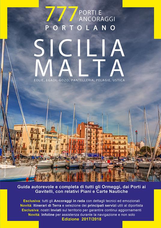 Sicilia. Malta. Eolie, Egadi, Gozo, Pantelleria, Pelagie, Ustica - Piero Magnabosco,Marco Sbrizzi,Dario Silvestro - copertina