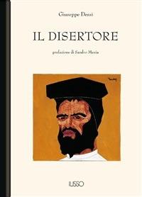 Il disertore - Giuseppe Dessì,S. Maxia - ebook