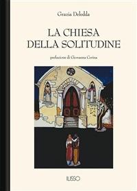 La chiesa della solitudine - Grazia Deledda - ebook