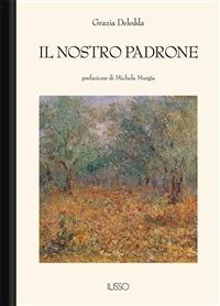 Il nostro padrone - Grazia Deledda - ebook