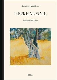 Terre al sole - Salvatore Cambosu,B. Rombi - ebook