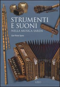 Strumenti e suoni nella musica sarda. Con DVD - G. Nicola Spanu - copertina