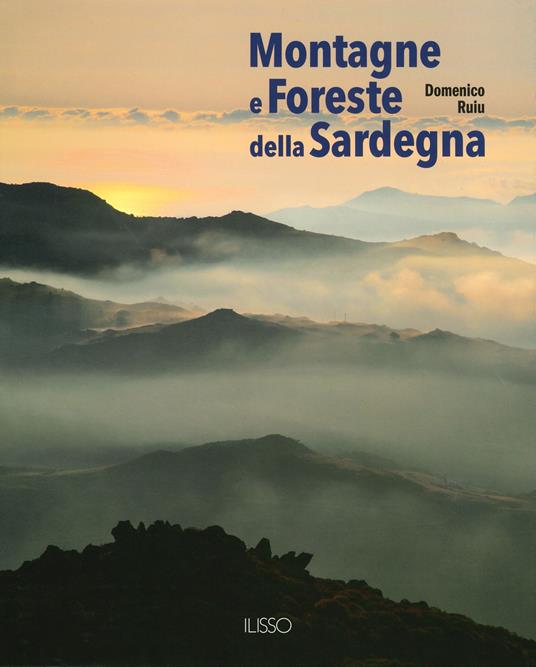 Montagne e foreste della Sardegna. Ediz. a colori - copertina