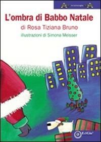 L'ombra di Babbo Natale - Rosa T. Bruno - copertina