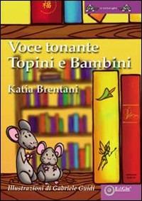 Voce tonante e topini bambini - copertina