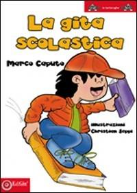 La gita scolastica - Marco Caputo - copertina