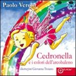 Cedronella e i colori dell'arcobaleno