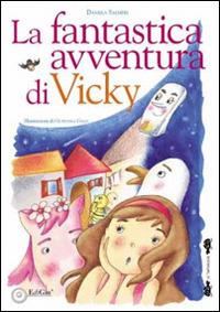 La fantastica avventura di Vicky - Daniela Salmeri - copertina