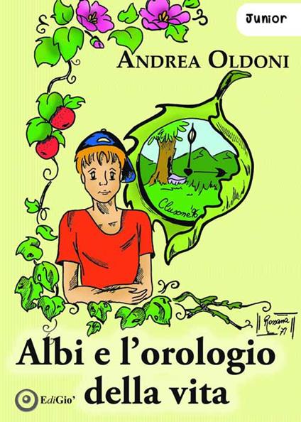 Albi e l'orologio della vita - Andrea Oldoni - copertina