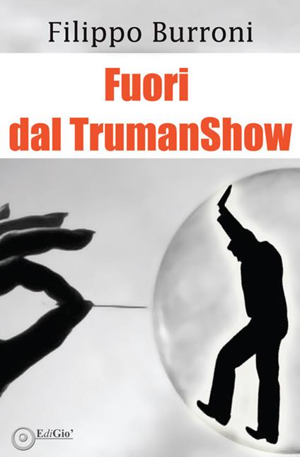 Fuori dal TrumanShow - Filippo Burroni - copertina