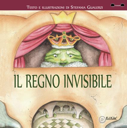Il regno invisibile - Stefania Gualerzi - copertina