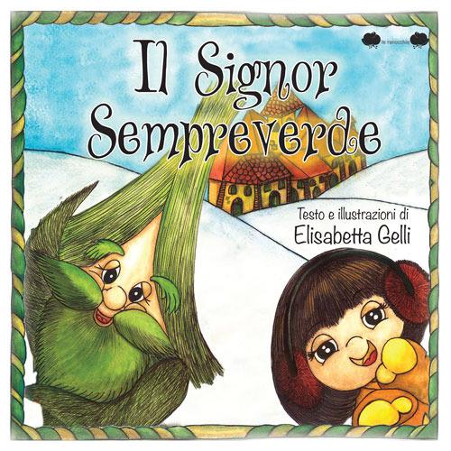 Il Signor Sempreverde - Elisabetta Gelli - copertina