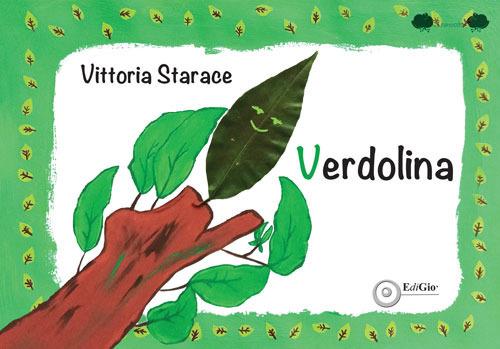 Verdolina. Ediz. a colori - Vittoria Starace - copertina