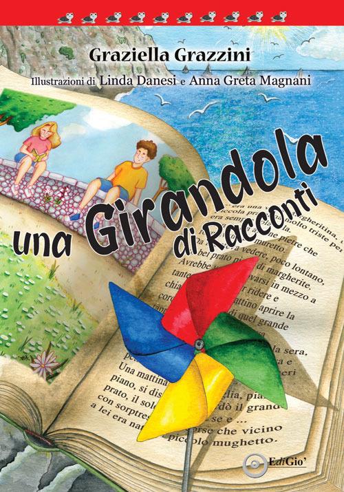 Una girandola di racconti - Graziella Grazzini - copertina