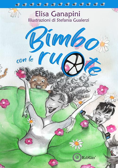 Bimbo con le ruote - Elisa Ganapini - copertina